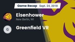 Recap: Eisenhower  vs. Greenfield VR 2018