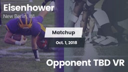 Matchup: Eisenhower High vs. Opponent TBD VR 2018