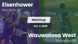 Matchup: Eisenhower High vs. Wauwatosa West  2020