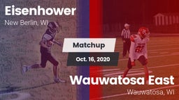 Matchup: Eisenhower High vs. Wauwatosa East  2020