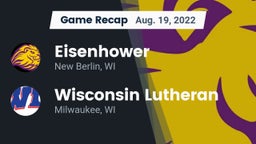 Recap: Eisenhower  vs. Wisconsin Lutheran  2022