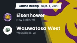 Recap: Eisenhower  vs. Wauwatosa West  2023