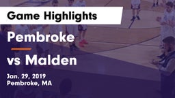 Pembroke  vs vs Malden Game Highlights - Jan. 29, 2019