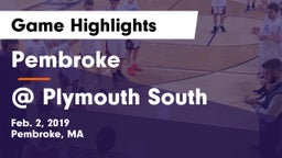 Pembroke  vs @ Plymouth South Game Highlights - Feb. 2, 2019
