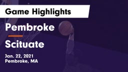 Pembroke  vs Scituate  Game Highlights - Jan. 22, 2021