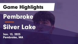 Pembroke  vs Silver Lake  Game Highlights - Jan. 13, 2023