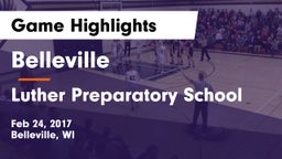 Belleville  vs Luther Preparatory School Game Highlights - Feb 24, 2017