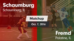 Matchup: Schaumburg High vs. Fremd  2016