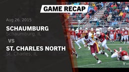 Recap: Schaumburg  vs. St. Charles North  2015
