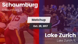 Matchup: Schaumburg High vs. Lake Zurich  2017