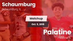 Matchup: Schaumburg High vs. Palatine  2018