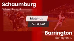 Matchup: Schaumburg High vs. Barrington  2018