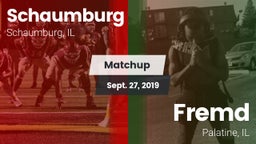 Matchup: Schaumburg High vs. Fremd  2019