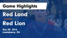 Red Land  vs Red Lion  Game Highlights - Dec 09, 2016