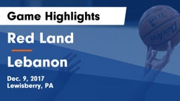 Red Land  vs Lebanon  Game Highlights - Dec. 9, 2017