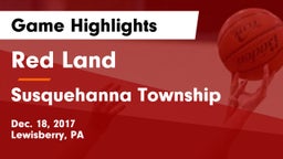 Red Land  vs Susquehanna Township  Game Highlights - Dec. 18, 2017