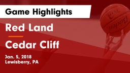 Red Land  vs Cedar Cliff  Game Highlights - Jan. 5, 2018