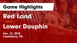 Red Land  vs Lower Dauphin  Game Highlights - Jan. 12, 2018