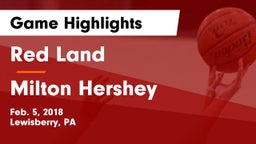 Red Land  vs Milton Hershey  Game Highlights - Feb. 5, 2018