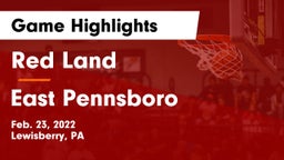 Red Land  vs East Pennsboro  Game Highlights - Feb. 23, 2022