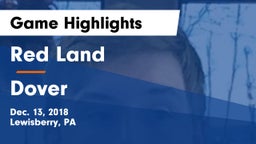 Red Land  vs Dover  Game Highlights - Dec. 13, 2018