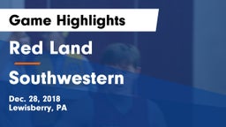 Red Land  vs Southwestern Game Highlights - Dec. 28, 2018