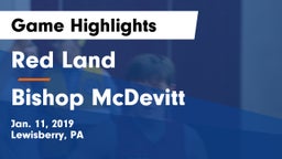 Red Land  vs Bishop McDevitt  Game Highlights - Jan. 11, 2019