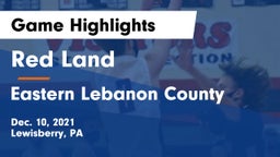 Red Land  vs Eastern Lebanon County  Game Highlights - Dec. 10, 2021