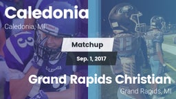 Matchup: Caledonia High vs. Grand Rapids Christian  2017