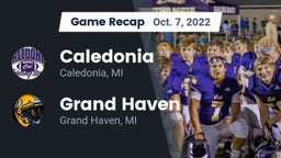 Recap: Caledonia  vs. Grand Haven  2022