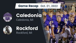 Recap: Caledonia  vs. Rockford  2022