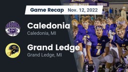 Recap: Caledonia  vs. Grand Ledge  2022