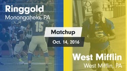 Matchup: Ringgold  vs. West Mifflin  2016