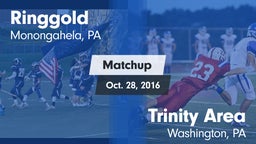 Matchup: Ringgold  vs. Trinity Area  2016