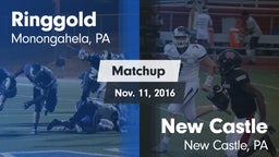 Matchup: Ringgold  vs. New Castle  2016