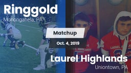 Matchup: Ringgold  vs. Laurel Highlands  2019