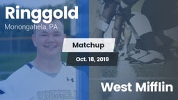 Matchup: Ringgold  vs. West Mifflin 2019