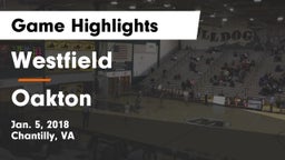 Westfield  vs Oakton  Game Highlights - Jan. 5, 2018