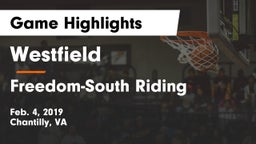 Westfield  vs Freedom-South Riding  Game Highlights - Feb. 4, 2019