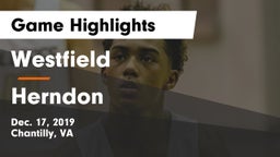 Westfield  vs Herndon  Game Highlights - Dec. 17, 2019