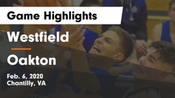 Westfield  vs Oakton  Game Highlights - Feb. 6, 2020