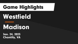 Westfield  vs Madison  Game Highlights - Jan. 24, 2023