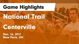 National Trail  vs Centerville  Game Highlights - Dec. 16, 2017