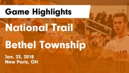 National Trail  vs Bethel Township  Game Highlights - Jan. 23, 2018