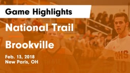National Trail  vs Brookville  Game Highlights - Feb. 13, 2018