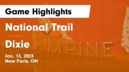 National Trail  vs Dixie  Game Highlights - Jan. 13, 2023