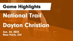 National Trail  vs Dayton Christian  Game Highlights - Jan. 24, 2023