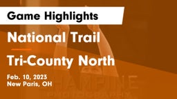 National Trail  vs Tri-County North  Game Highlights - Feb. 10, 2023