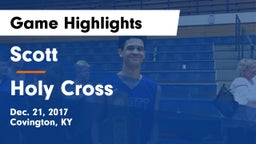 Scott  vs Holy Cross Game Highlights - Dec. 21, 2017