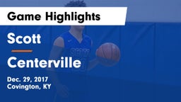 Scott  vs Centerville Game Highlights - Dec. 29, 2017